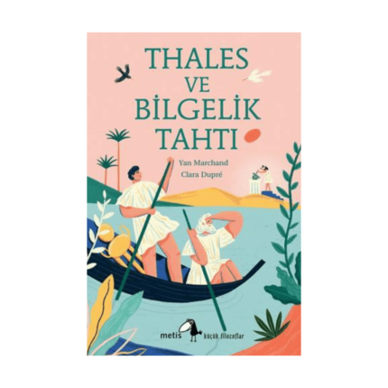 Küçük Filozoflar 27 - Thales Ve Bilgelik Tahtı