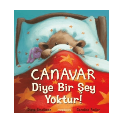Canavar Diye Bir Şey Yoktur!