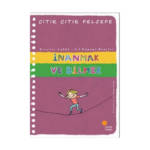 Çıtır Çıtır Felsefe İnanmak Ve Bilmek