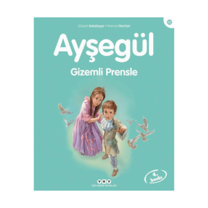 Ayşegül 22- Gizemli Prensle