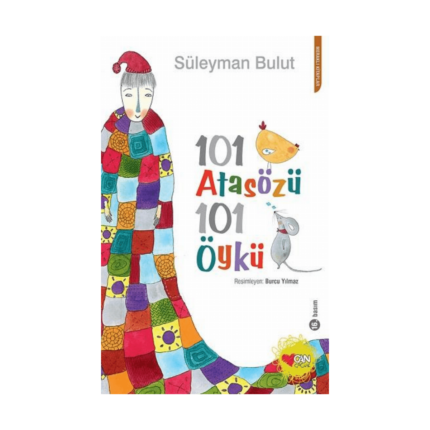 101 Atasözü 101 Öykü