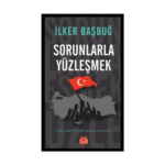 Sorunlarla Yüzleşmek