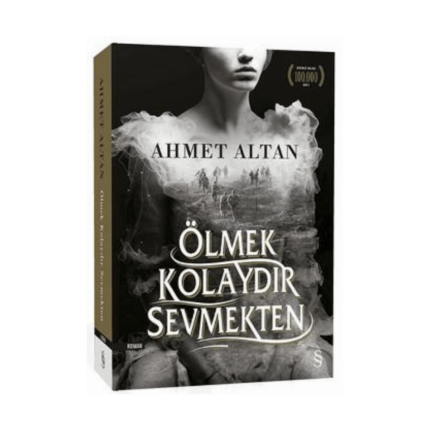 Ölmek Kolaydır Sevmekten