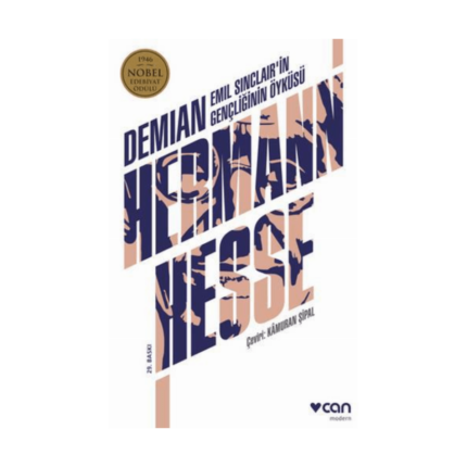 Demian: Emil Sinclair'in Gençliğinin Öyküsü