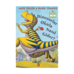 Dinazorlar Okula Nasıl Gider