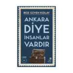Ankara Diye İnsanlar Vardır