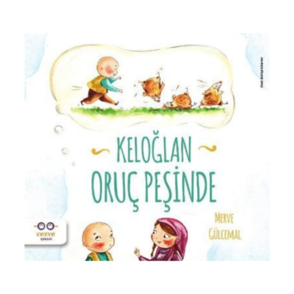 Keloğlan Oruç Peşinde