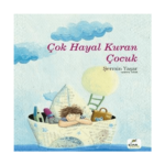 Çok Hayal Kuran Çocuk