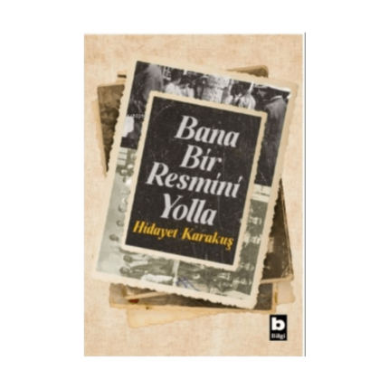 Bana Bir Resmini Yolla