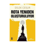 Rota Yeniden Oluşturuluyor