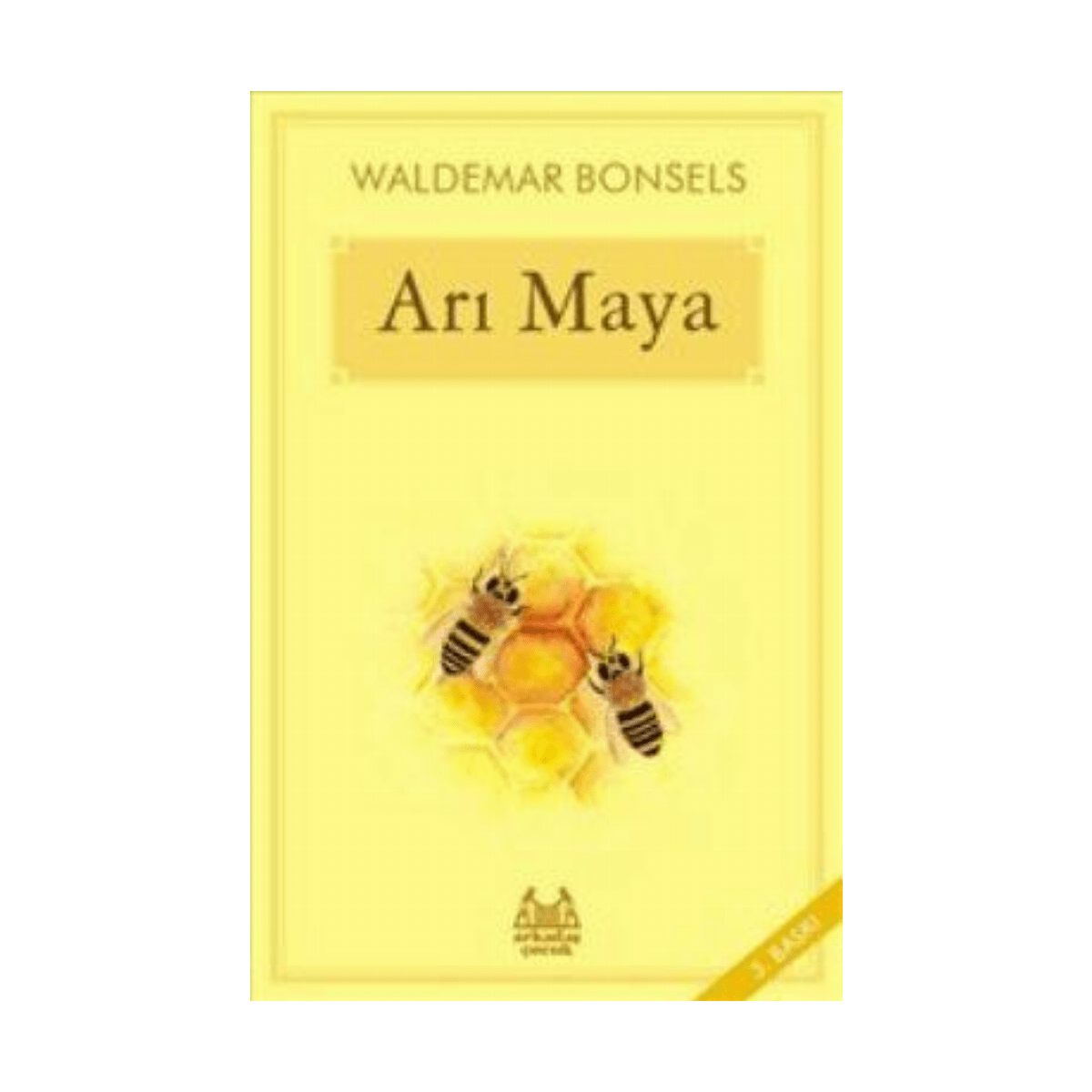 1f102-ari-maya-cocuk-klasik-1-1.png Arı Maya Çocuk Klasik - Görsel 1