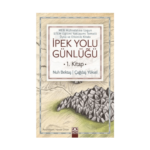 İpek Yolu Günlüğü