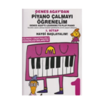 Denes Agaydan Piyano Çalmayı Öğrenelim 1.Kitap