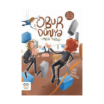 Obur Dünya – Gerçeği Gıdıklayan Masallar