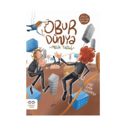 Obur Dünya – Gerçeği Gıdıklayan Masallar