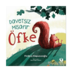 Davetsiz Misafir Öfke