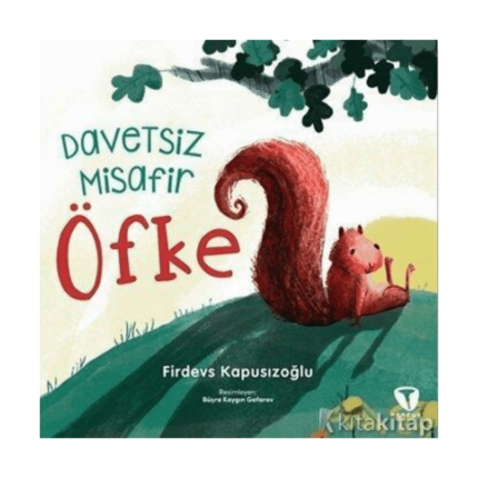 Davetsiz Misafir Öfke