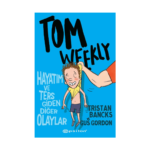 Tom Weekly 2 - Hayatım Ve Ters Giden Diğer Olaylar