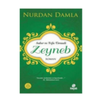 Sabır Ve Vefa Timsali Hazreti Zeyneb