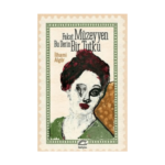 Fakat Müzeyyen Derin Bir Tutku