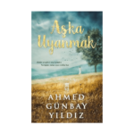 Aşka Uyanmak