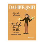 Dahiler Sınıfı Nicola Tesla Geleceği Keşfeden Adam