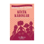 Küçük Kadınlar - Kısaltılmış Metin