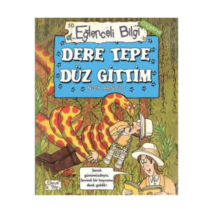 Eğlenceli Bilgi Coğrafya 50 - Dere Tepe Düz Gittim - Görsel 1