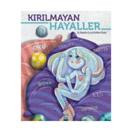 Kırılmayan Hayaller Üç Boyutlu Çocuk