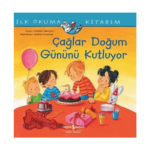İlk Okuma Kitabım - Çağlar Doğum Gününü Kutluyor