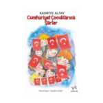 Cumhuriyet Çocuklarına Şiirler