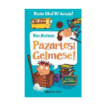 Bizim Okul Bi Acayip-5 Pazartesi Gelmese