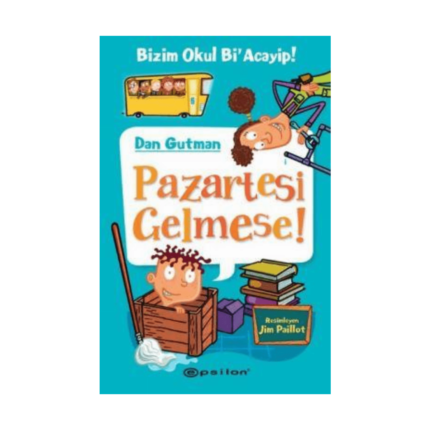 Bizim Okul Bi Acayip-5 Pazartesi Gelmese