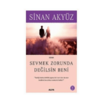 Sevmek Zorunda Değilsin Beni