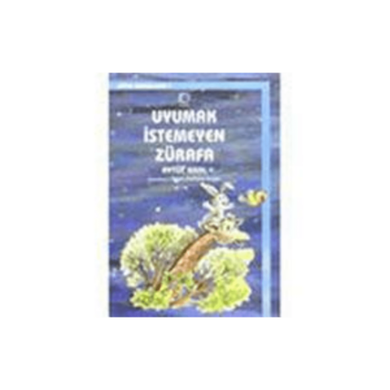 Uyumak İstemeyen Zürafa