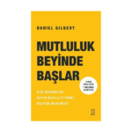 Mutluluk Beyinde Başlar