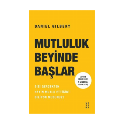 Mutluluk Beyinde Başlar