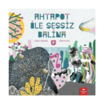 Ahtapot İle Sessiz Balina