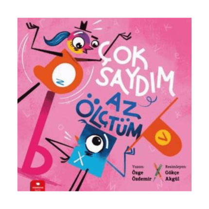 Çok Saydım. Az Ölçtüm