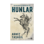 Hunlar-Bozkırların İlk İmparatorluğu