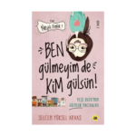 Neşeli Günlük- Ben Gülmeyim De Kim Gülsün