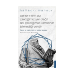 Cehennem Acı Çektiğimiz Yer Değil Acı Çektiğimizi Kimsenin Bilmediği Yerdir