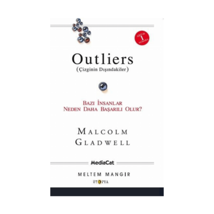 Outliers Çizginin Dışındakiler (Bazı İnsanlar Neden Daha Başarılı Olur)