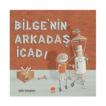 Bilge'nin Arkadaş İcadı