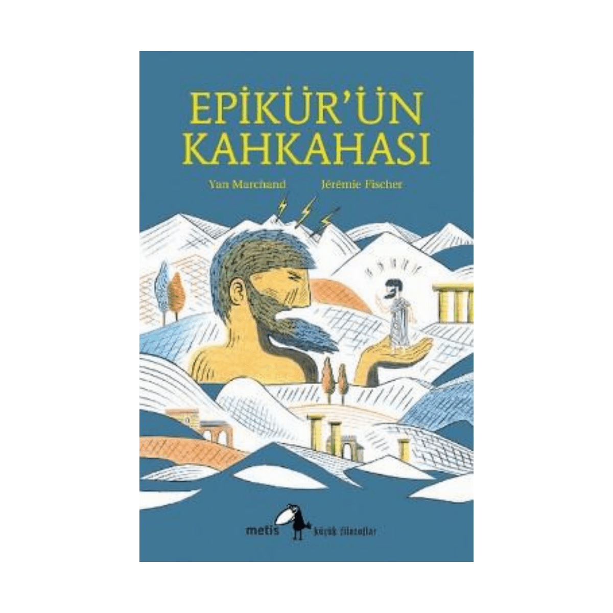 2bdb1-kucuk-filozoflar-epikurun-kahkahasi-1-1.png Küçük Filozoflar 13 - Epikürün Kahkahası - Görsel 1