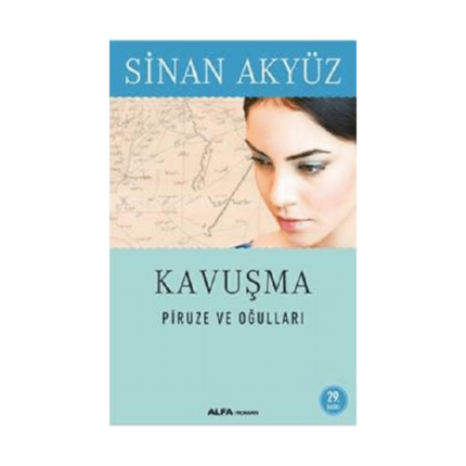 Kavuşma-(Piruze Ve Oğulları)