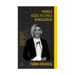 Herkes Güzel Ve Etkili Konuşabilir