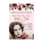 Nefesi Tutku Olan Kadın: Afife Jale