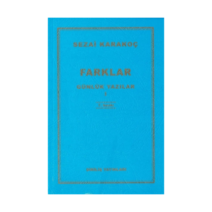 Günlük Yazılar 1 - Farklar