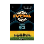 Vahşiler Futbol Takımı 12 Sihirbaz Rocce Ciltli